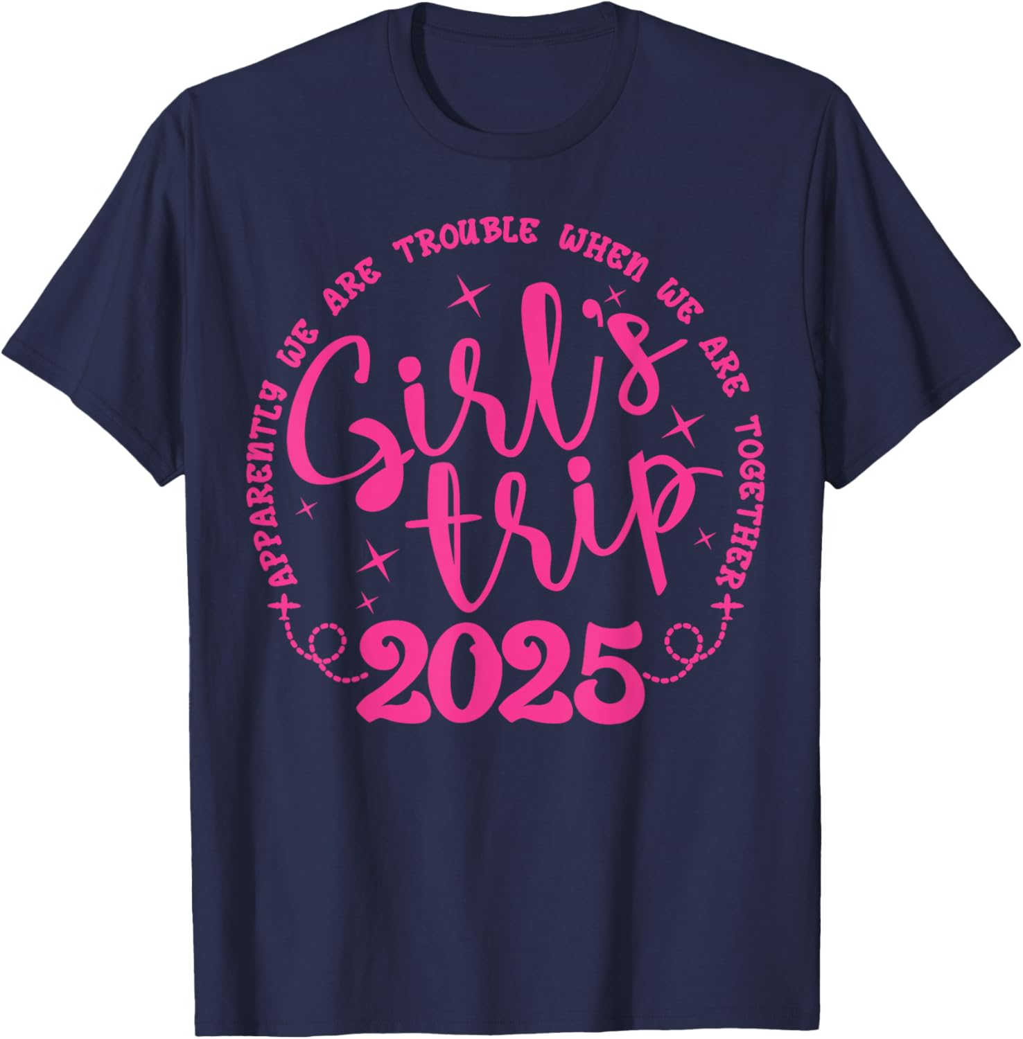 Funny Girls Trip T-Shirt for Women's Weekend Vacation 2025 - 12