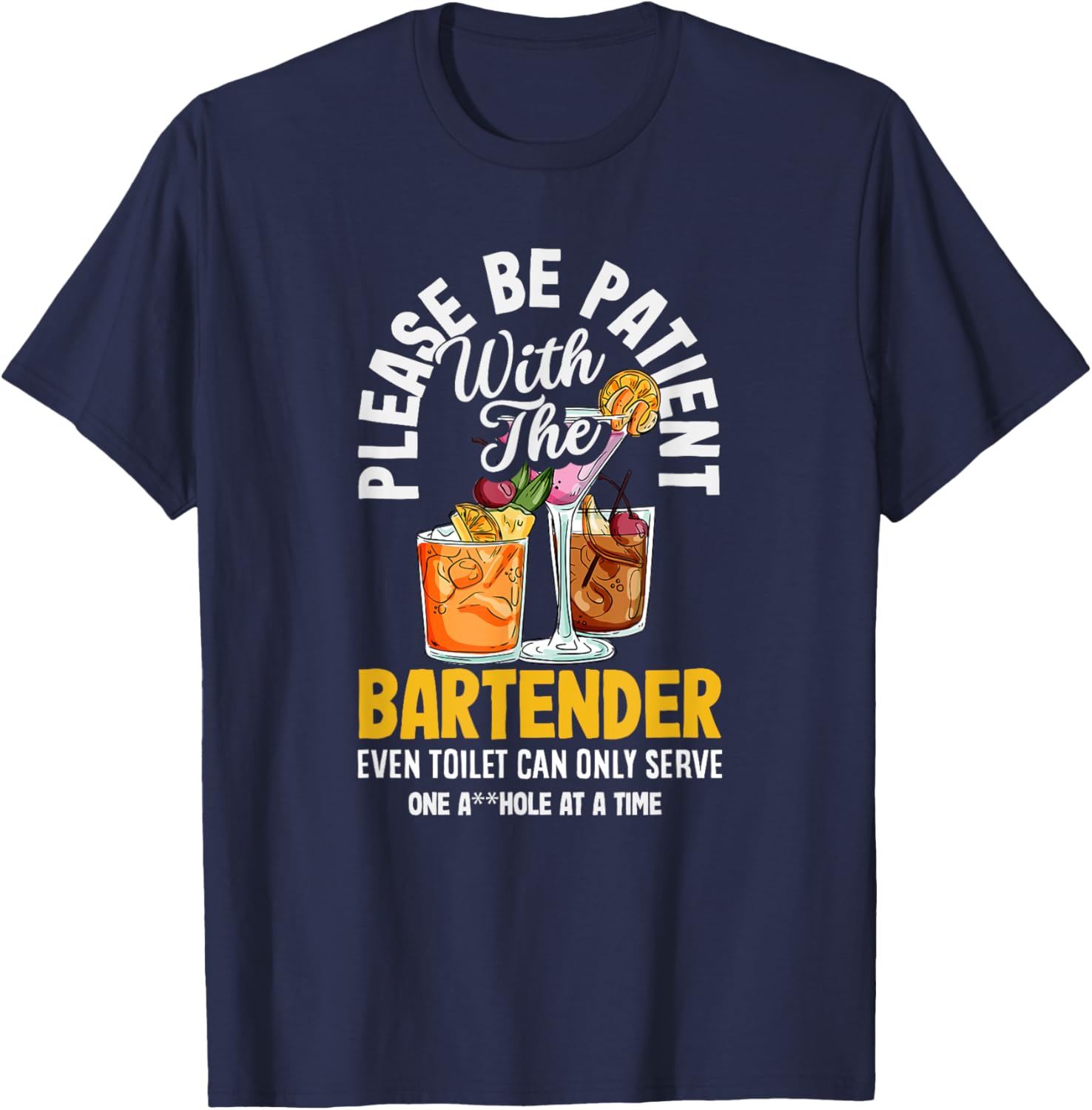 Funny Bartender Please Be Patient T-Shirt for Bar Lovers and Friends - 9