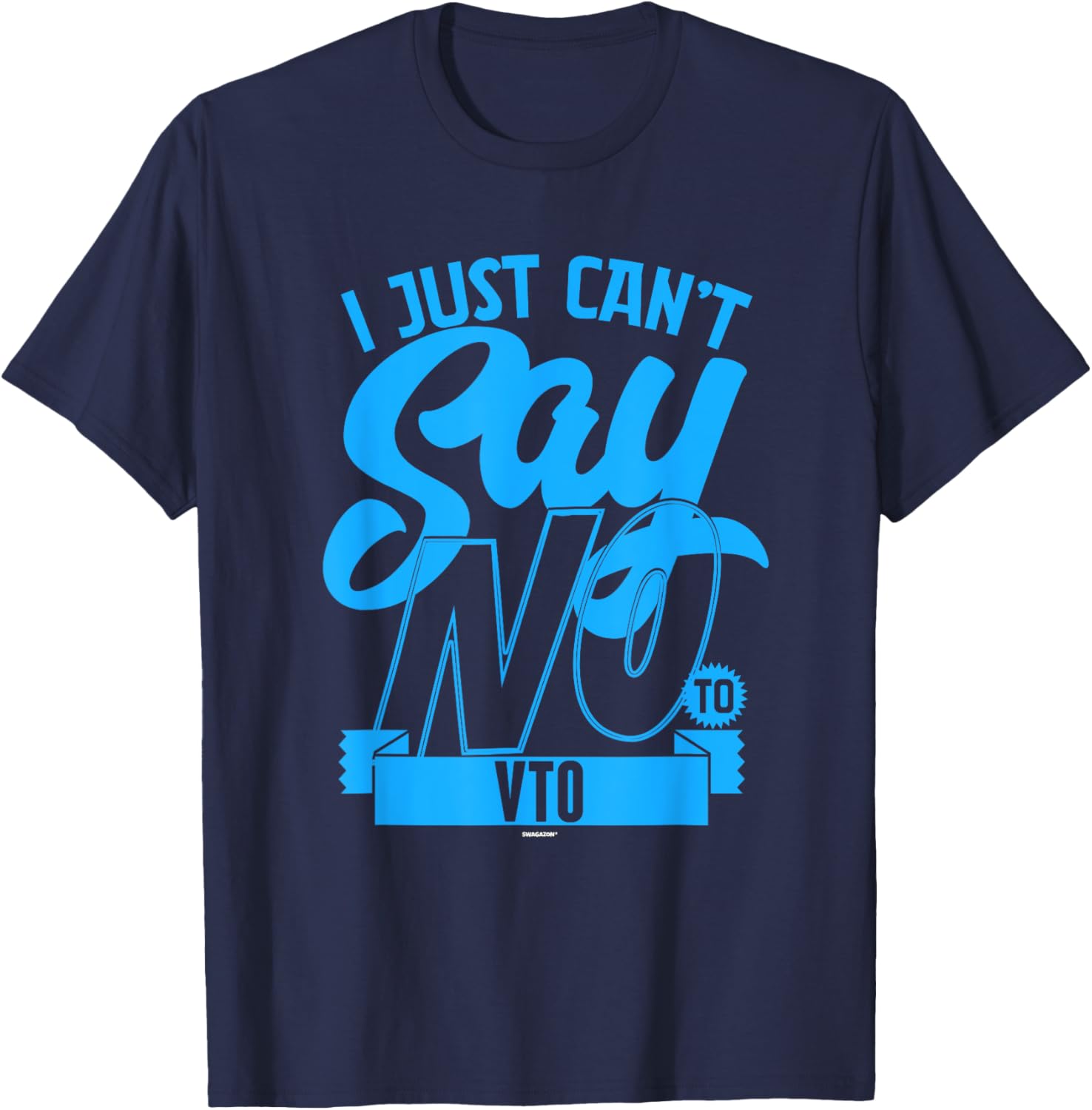 Coworker Associate I Just Can't Say No to VTO T-Shirt for Fun Office Wear - 16