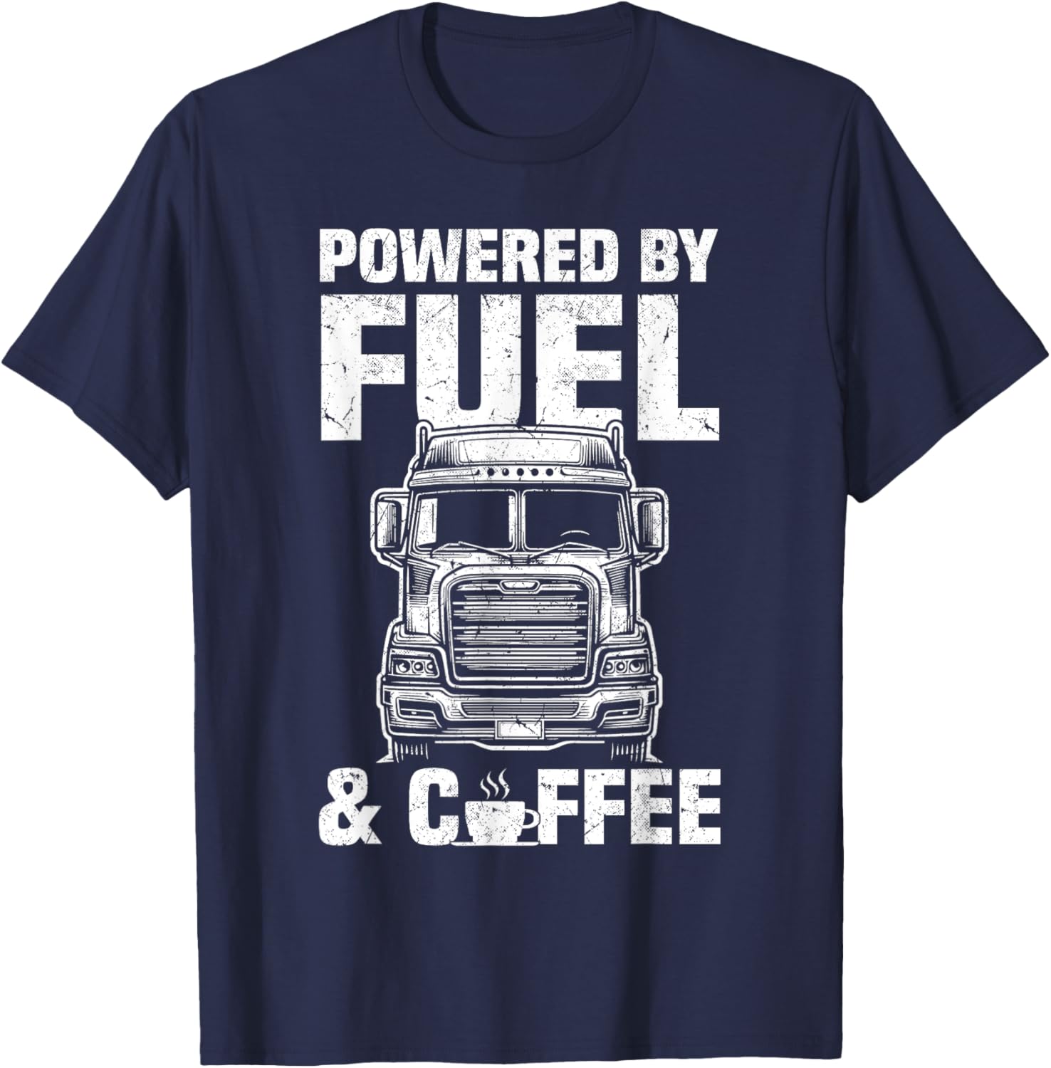 Fuel and Coffee Truck Driver T-Shirt for Men Perfect Gift for Trucker - 14