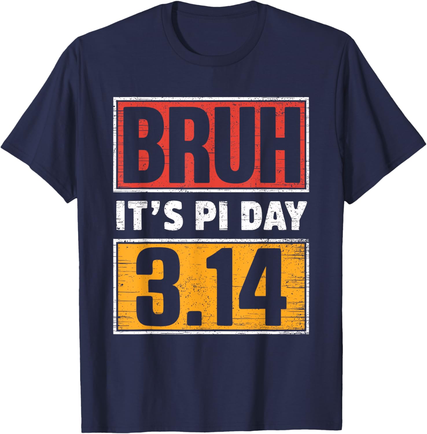 Funny Pi Day T-Shirt for Math Teachers and Kids - Bruh It's Pi Day Design - 5