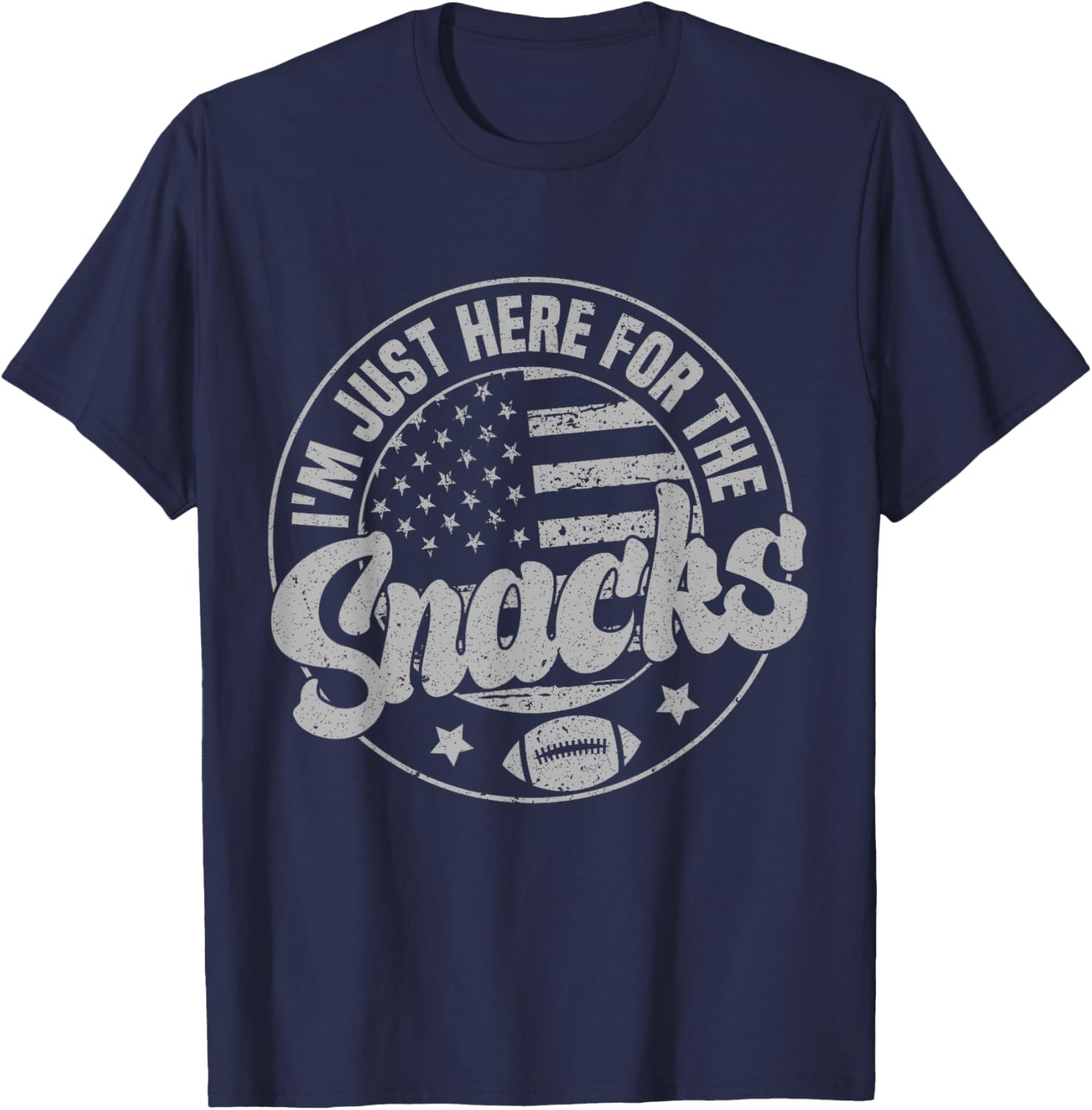 Funny I'm Just Here For The Snacks American Football T-Shirt for Fans - 3