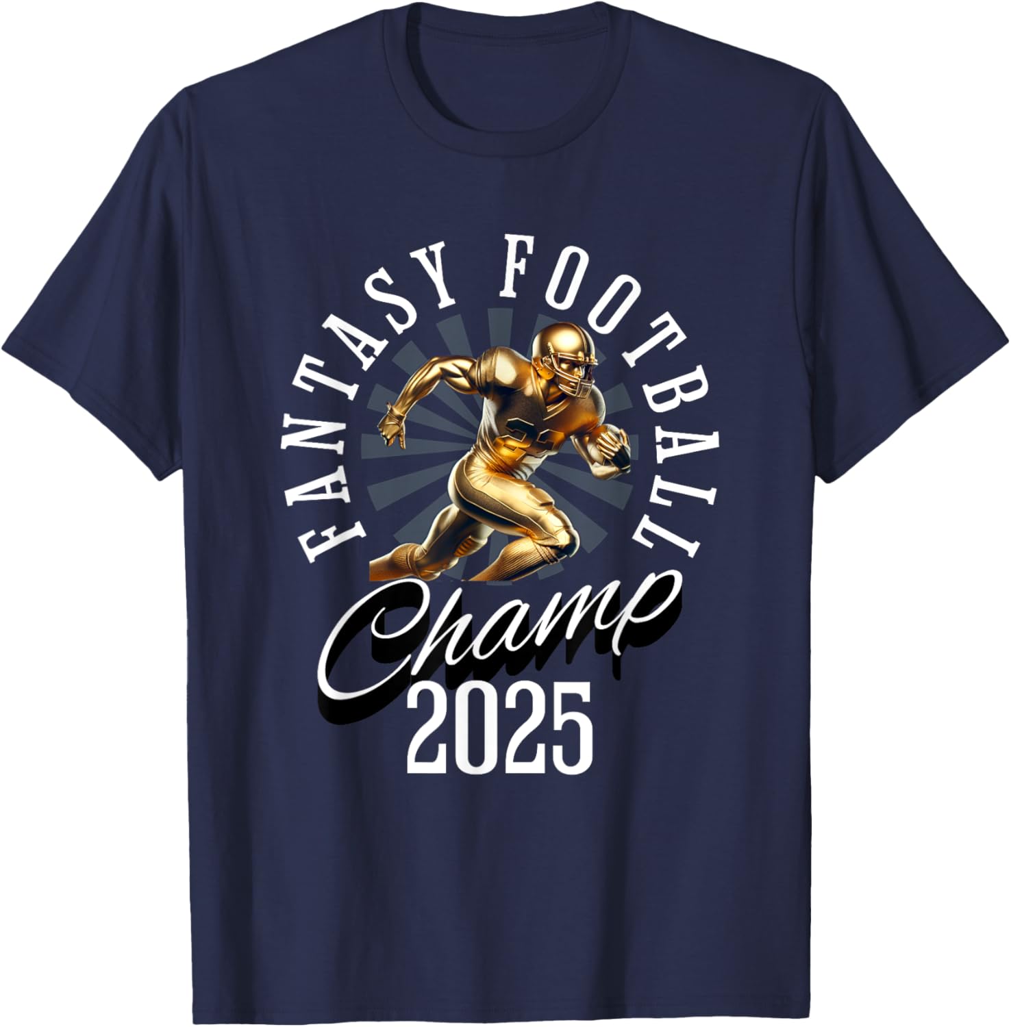 Fantasy Football 2025 Champion T-Shirt for Ultimate FFL Fans - 13