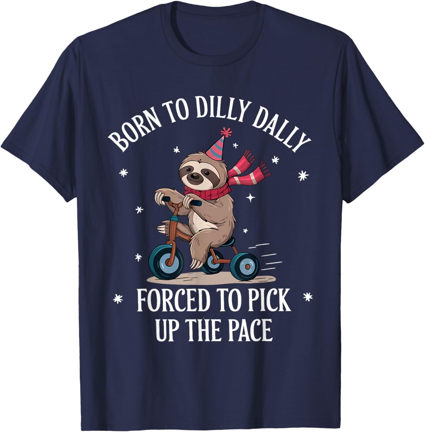 Cute Sloth T-Shirt Born To Dilly Dally Perfect for Relaxed Days - 4