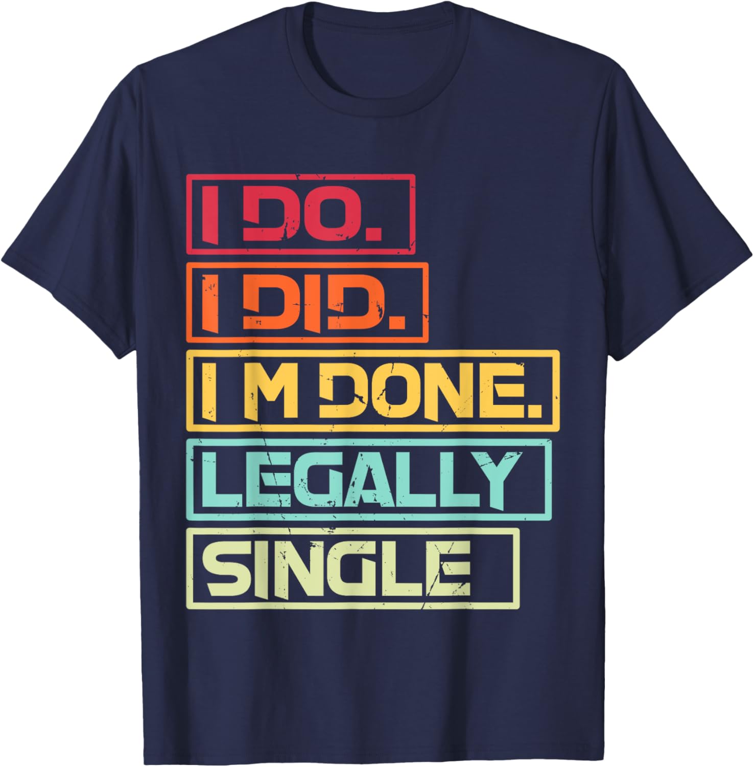 Funny Happy Divorce Party T-Shirt for Newly Divorced Couples - 7