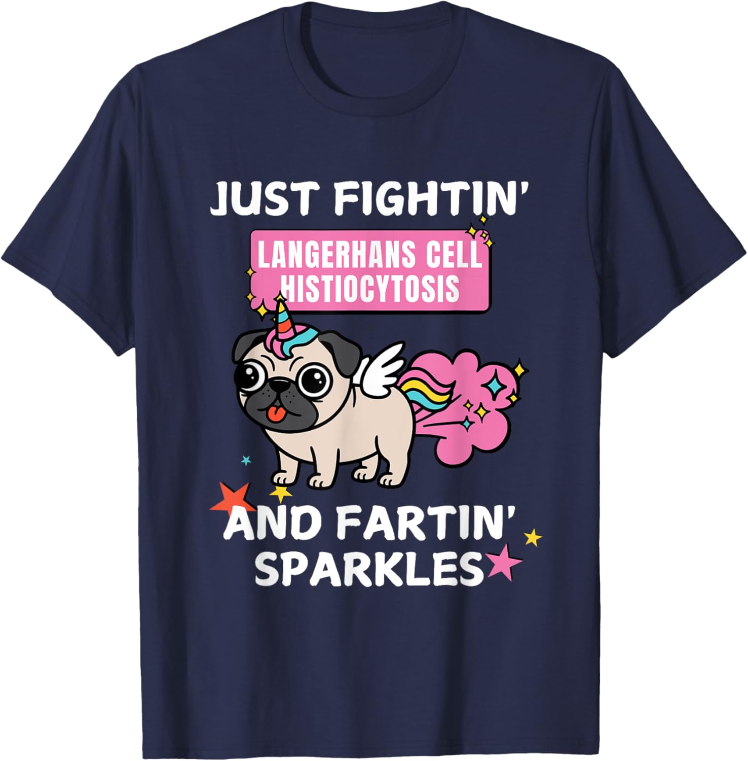 Fightin' Langerhans Cell Histiocytosis Funny T-Shirt for Awareness - 2
