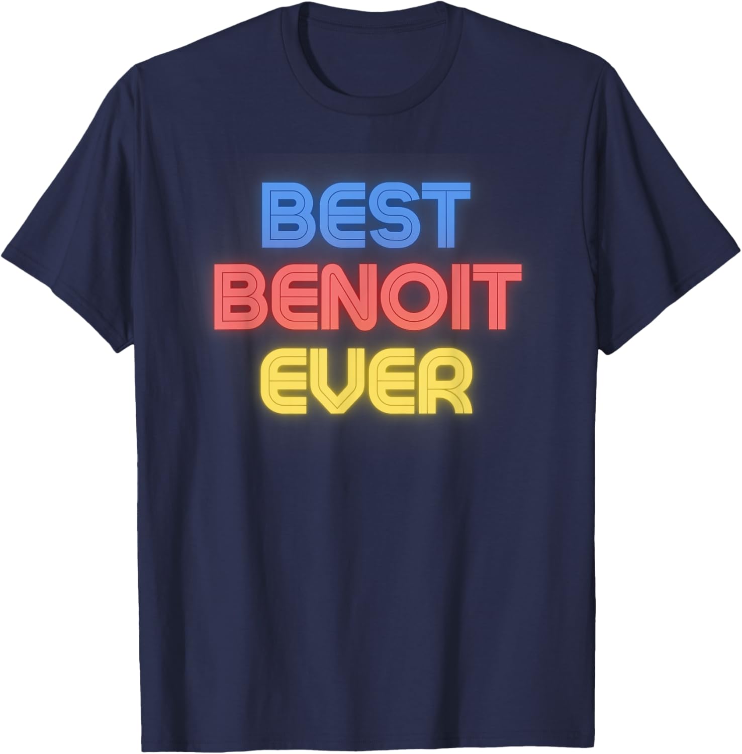 Funny Benoit T-Shirt - Best Benoit Ever Design for Casual Style - 3