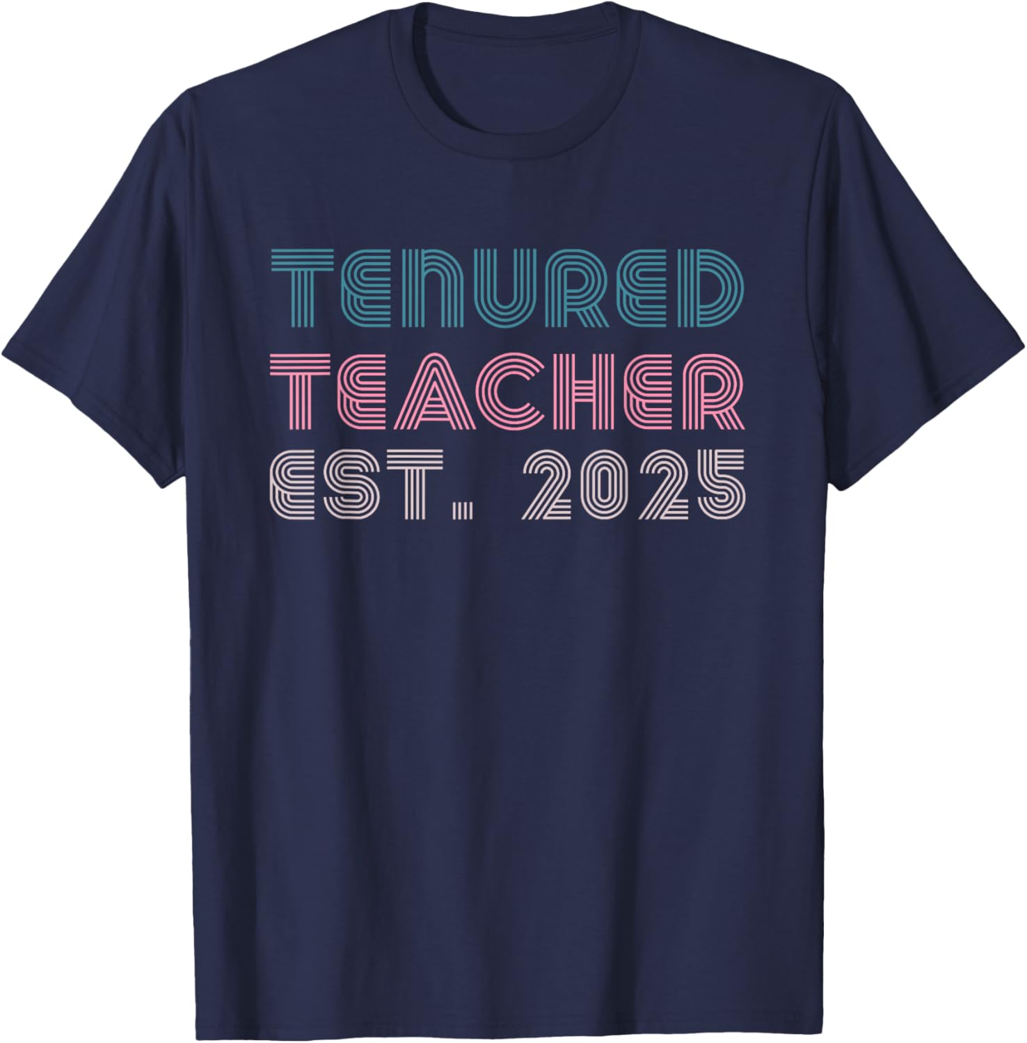 Congrats Tenured Teacher 2025 Women’s Promotion T-Shirt for Educators - 7