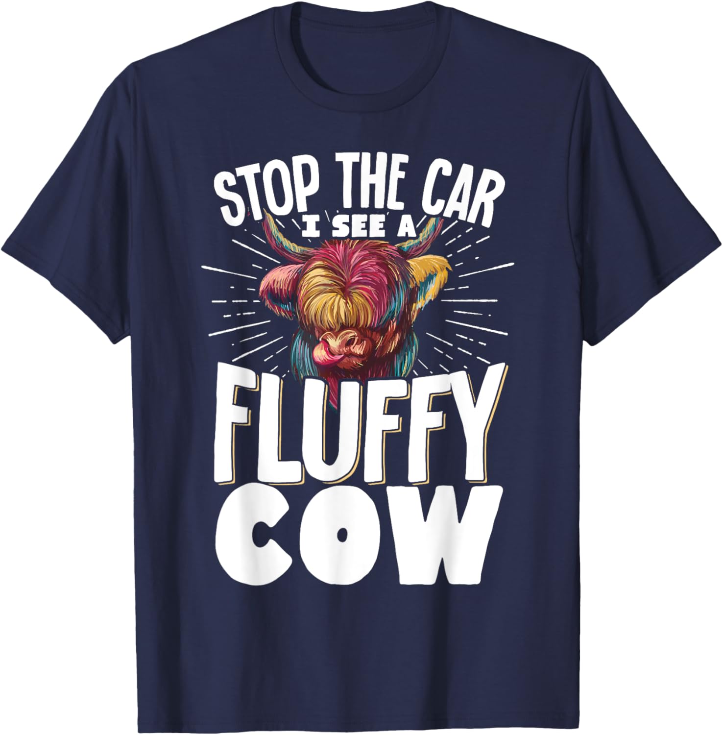 Fluffy Cow T-Shirt for Animal Lovers - Stop the Car Fun Tee - 14