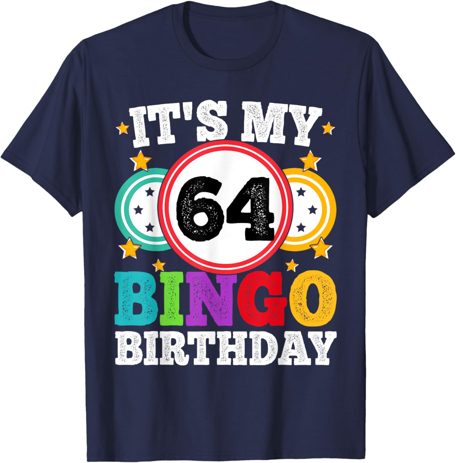 Funny 64th Birthday Bingo T-Shirt for Men and Women - Celebrate in Style! - 4