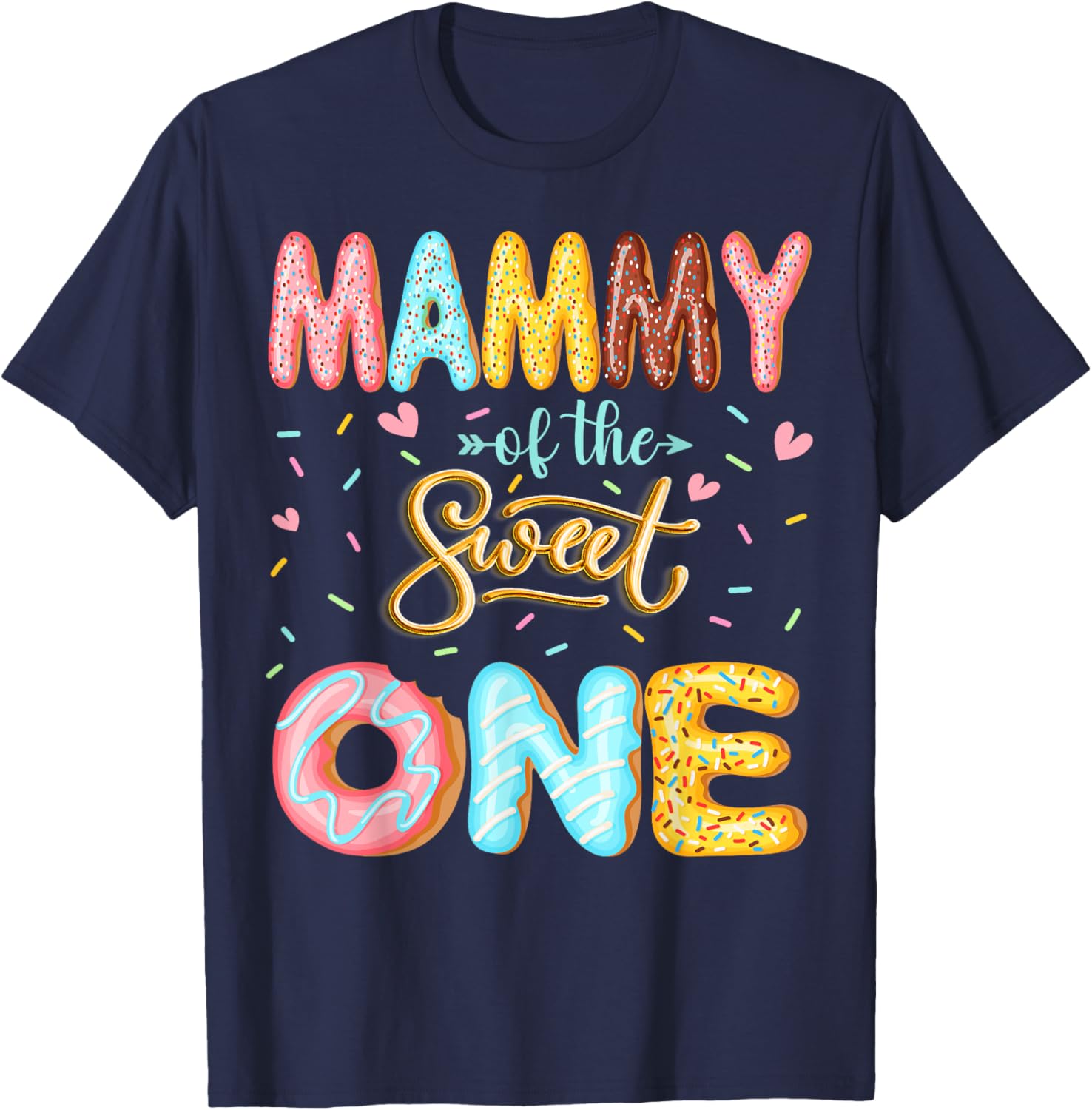 Cute Mammy Of The Sweet One Donut Lover T-Shirt for 1st Birthday - 6