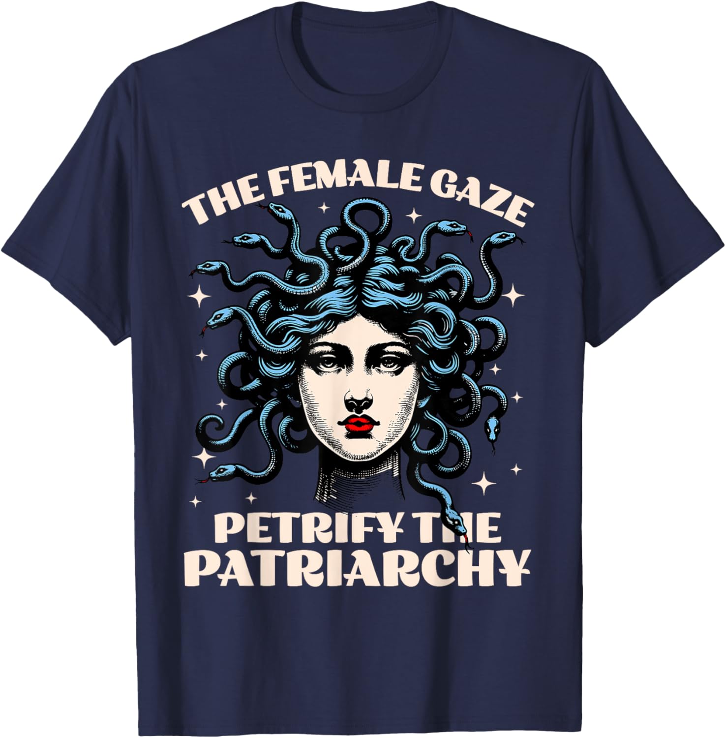 Funny Feminist Medusa T-Shirt - Petrify The Patriarchy Fashion Tee - 9