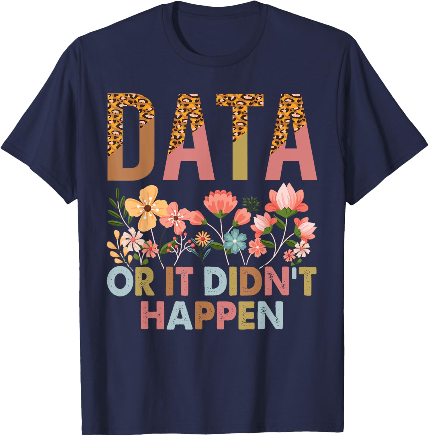 Data Or It Didn't Happen ABA Therapist T-Shirt for Special Ed Inclusion - 6