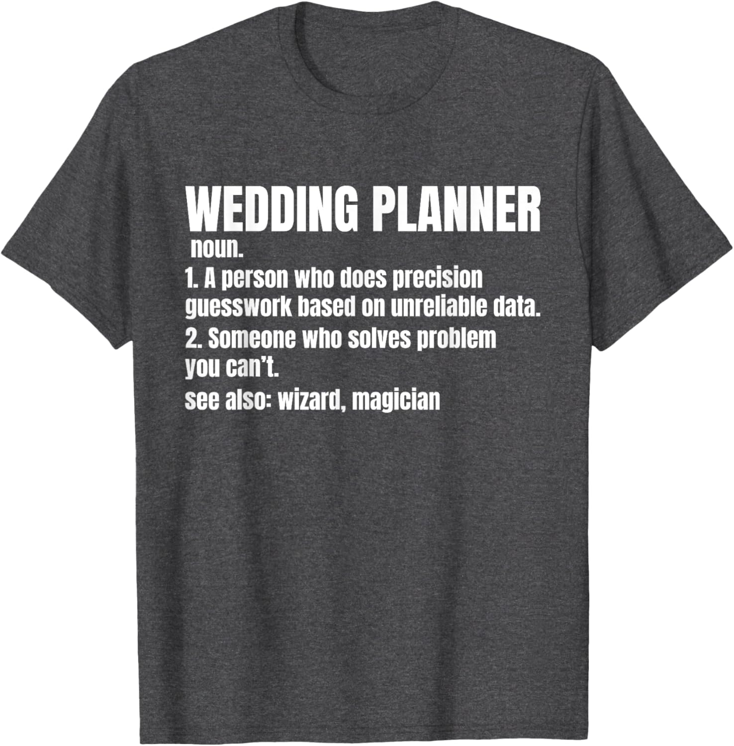 Event Planner Wedding Coordinator T-Shirt for Creative Professionals - 8