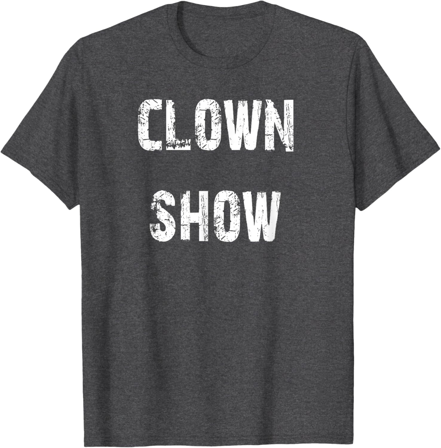 Fun Clown Show T-Shirt for Kids and Adults - Unique Comedy Apparel - 21