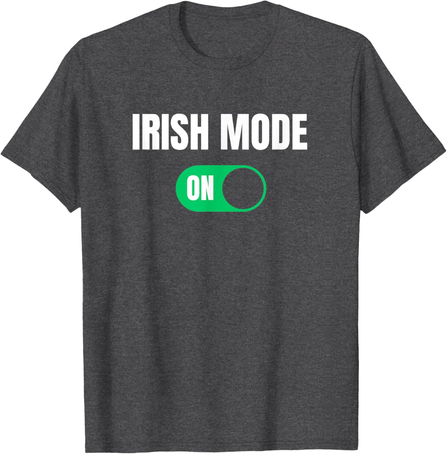 Funny Irish Mode On St. Patrick's Day T-Shirt for Men - 16