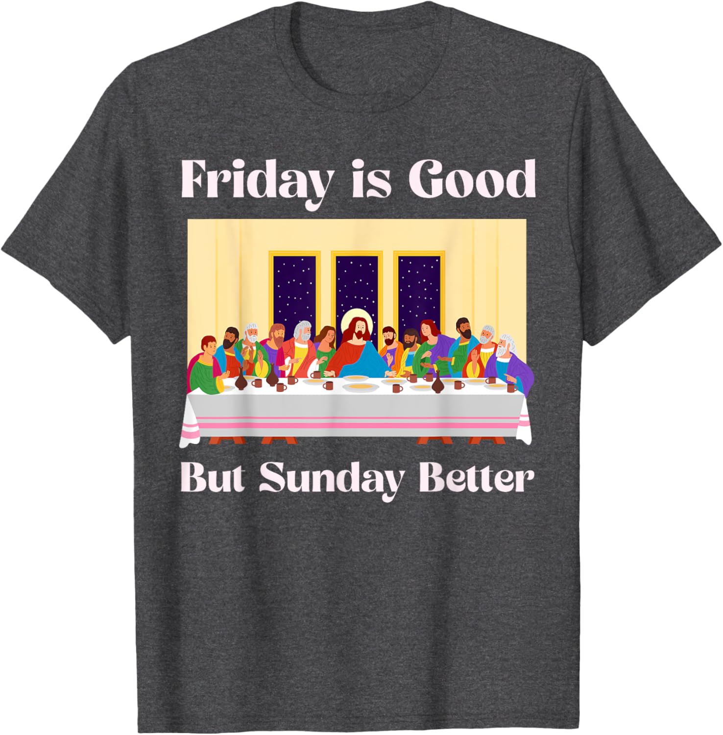 Friday is Good But Sunday is Better Easter T-Shirt for Christians - 15