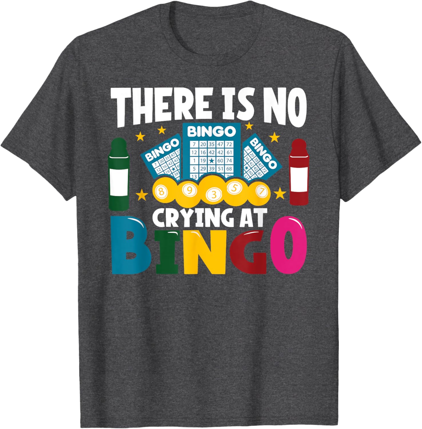 Funny Bingo Player T-Shirt No Crying at Bingo Casual Tee for Gamers - 9