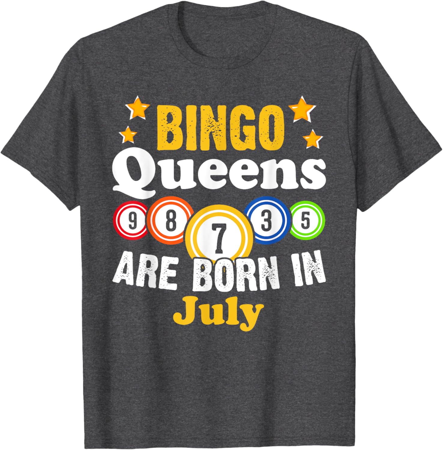 Funny Bingo Birthday T-Shirt for July Queens - Fun Gift for Her - 3