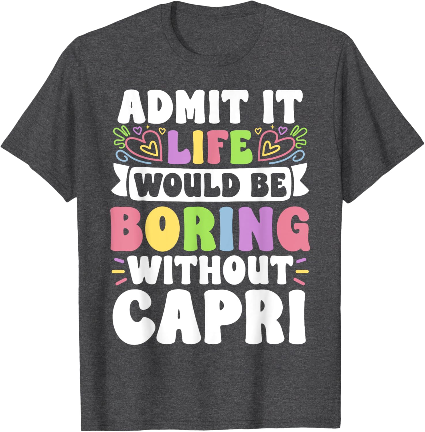 Funny Personalized Capri Family T-Shirt with Custom First Name Design - 1