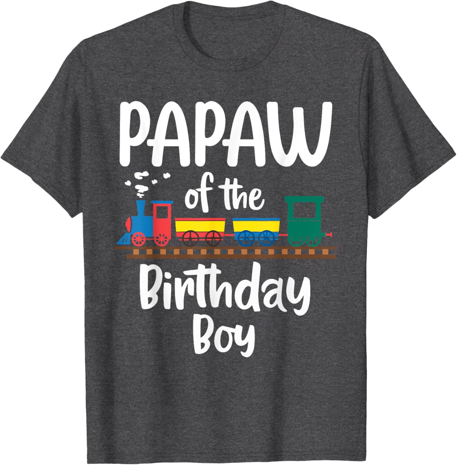 Cute Papaw Birthday Boy Train Toys T-Shirt for Dad's Special Day - 1