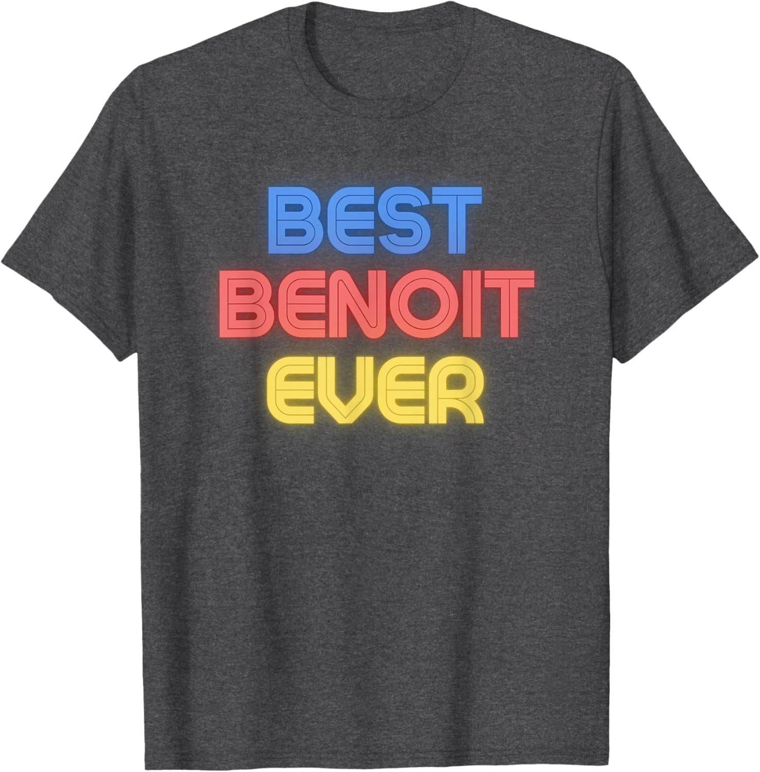 Funny Benoit T-Shirt - Best Benoit Ever Design for Casual Style - 1