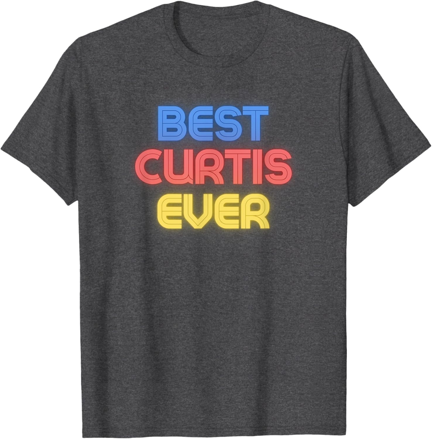 Funny Curtis Name T-Shirt - Best Curtis Ever Graphic Tee for Men and Women - 5
