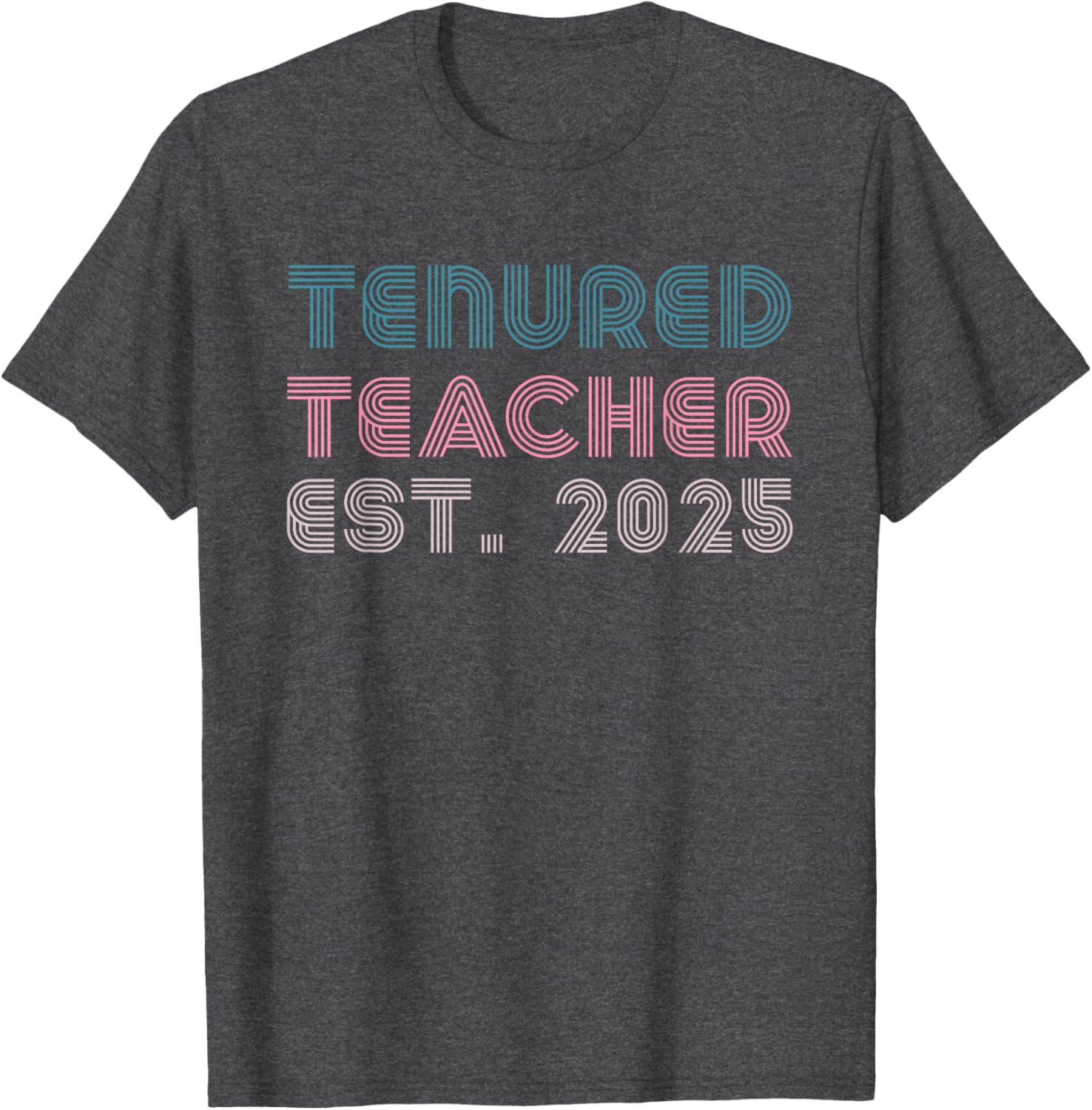 Congrats Tenured Teacher 2025 Women’s Promotion T-Shirt for Educators - 4