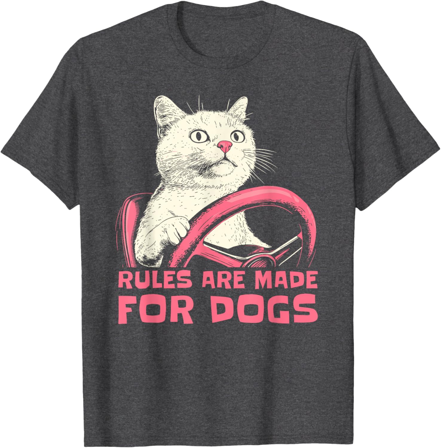 Funny Cat Lover T-Shirt Rules Are Made for Dogs for Men Women Kids - 15