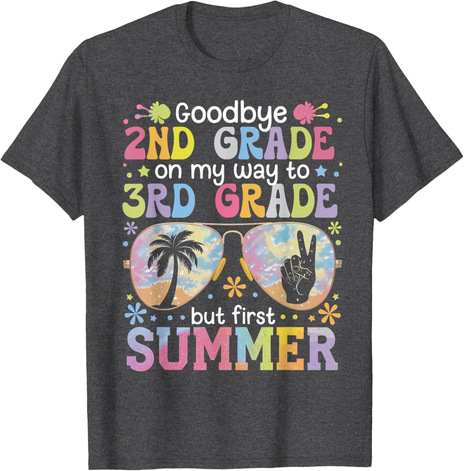 Goodbye 2nd Grade I'm Off to 3rd Grade Fun Last Day T-Shirt - 12