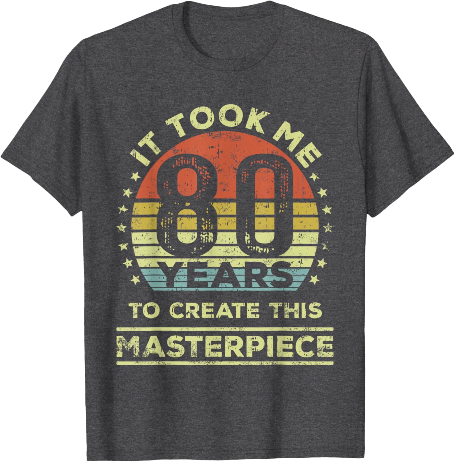 Celebrate 80 Years with This Funny 80th Birthday T-Shirt for Him/Her - 11