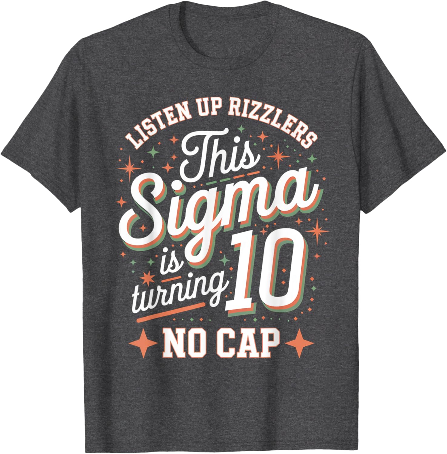 Celebrate in Style with This Sigma Turns 10 Birthday Design T-Shirt - 16