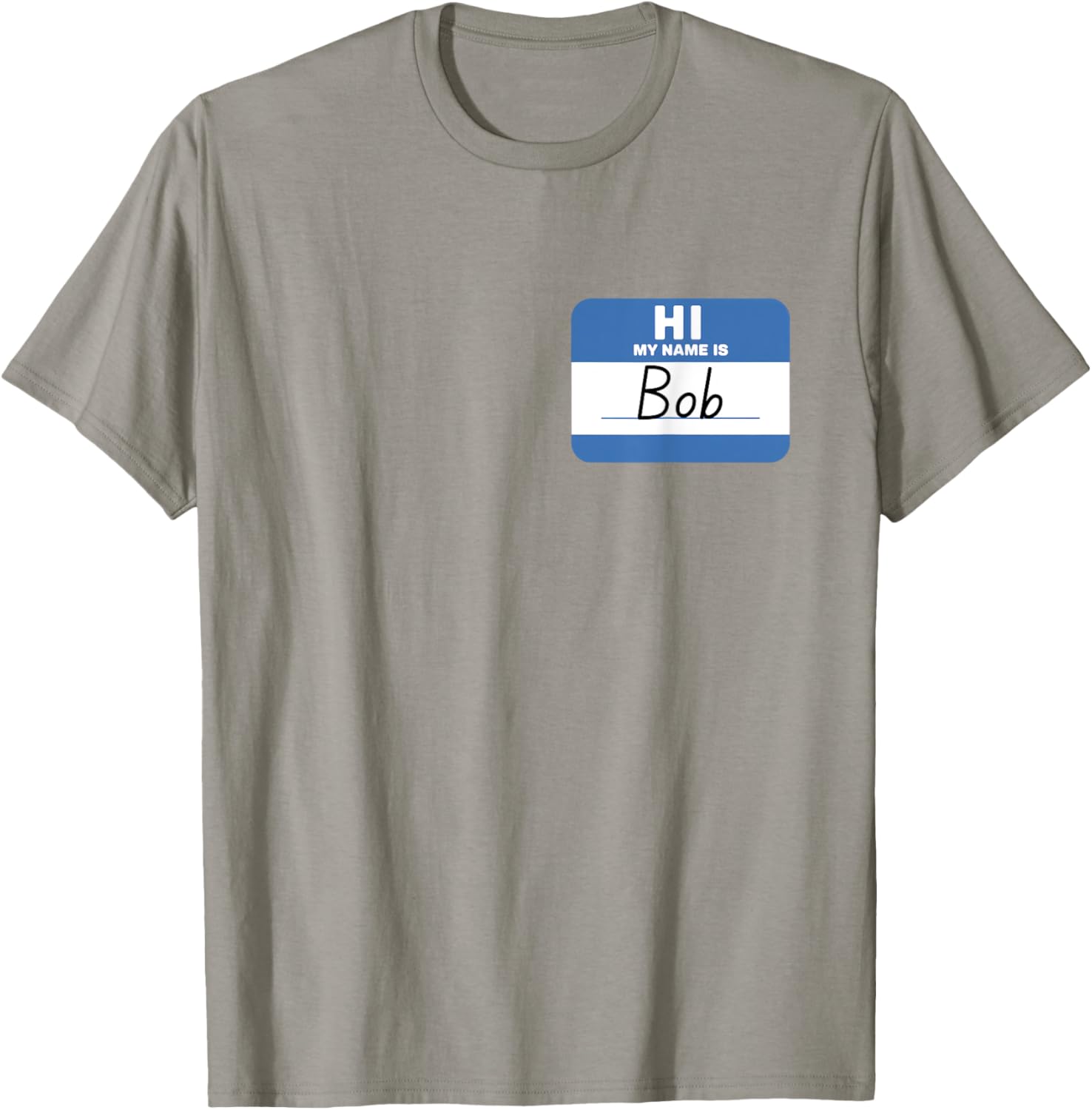 Funny Hello My Name is Bob T-Shirt Perfect for Casual Wear and Gifts - 29