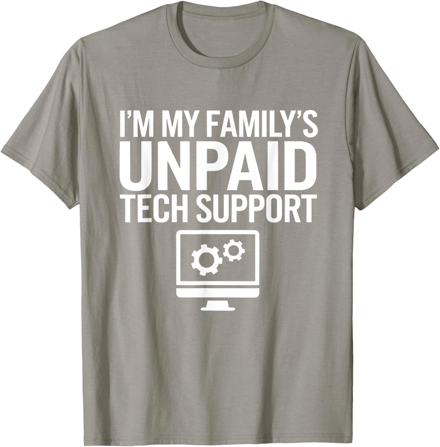 Funny Unpaid Tech Support T-Shirt for Computer Engineers Family Gift - 27