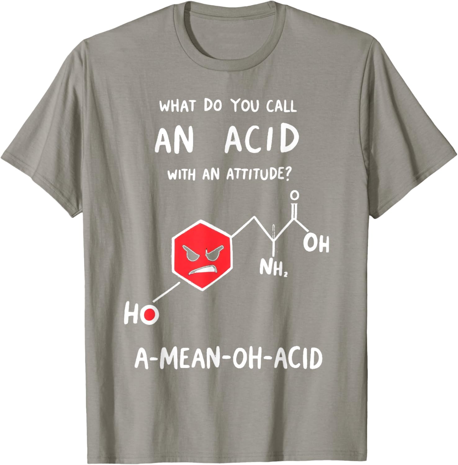 Funny Chemistry T-Shirt - Mean Oh Acid Science Pun Apparel for Nerds - 6