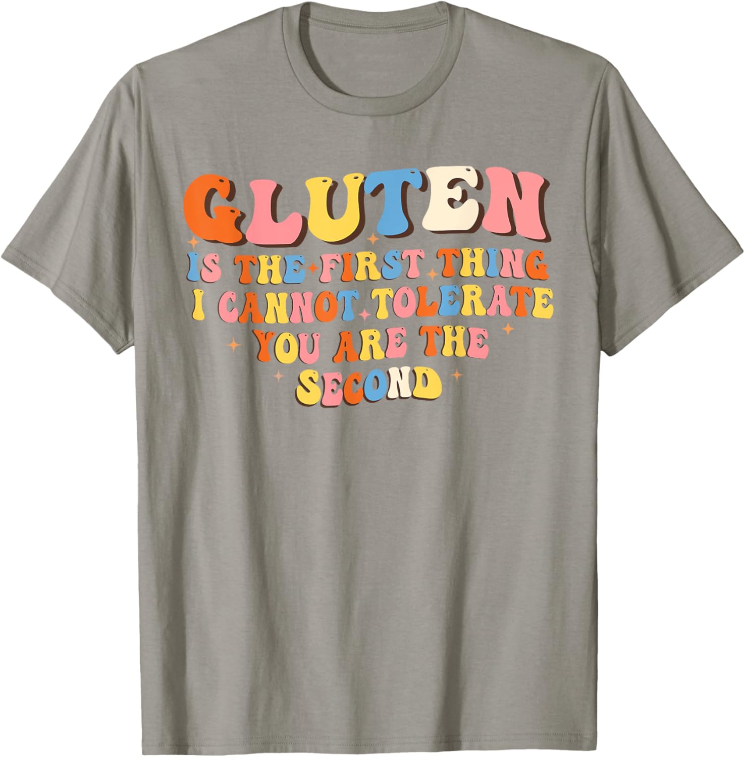 Funny Gluten T-Shirt for Adults - Hilarious Not Tolerating Gluten Design - 5