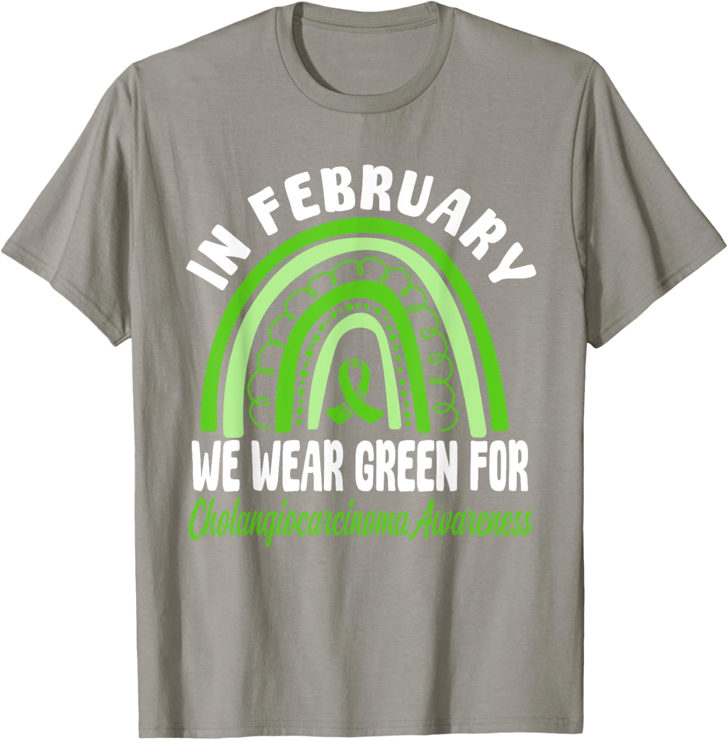 Cholangiocarcinoma Awareness Green Ribbon T-Shirt for a Cause - 22