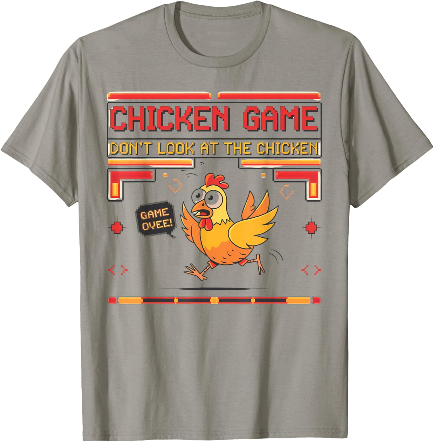 Funny Chicken Game Don't Look at the Chicken Graphic T-Shirt for Everyone - 17