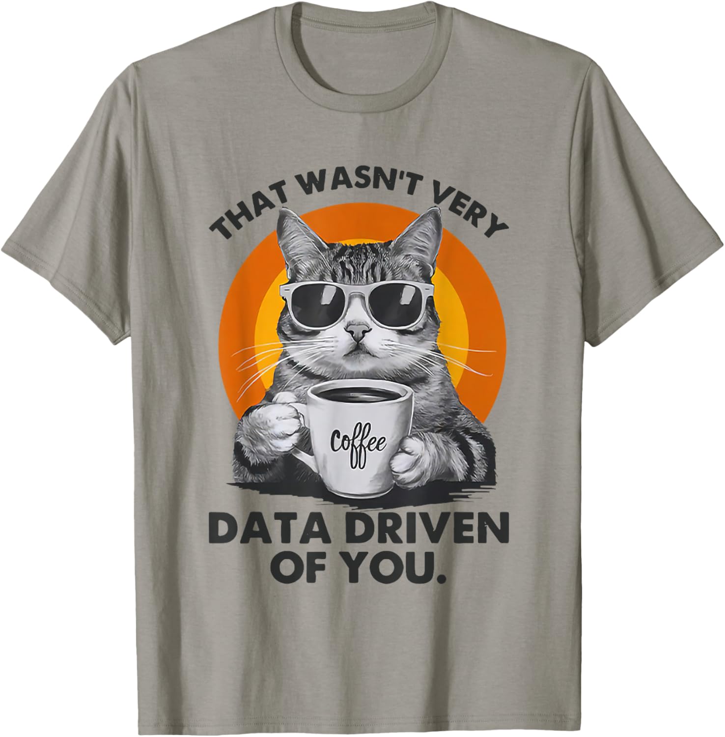 Funny Cat Data Analyst T-Shirt for Data-Driven Humor Lovers - 4
