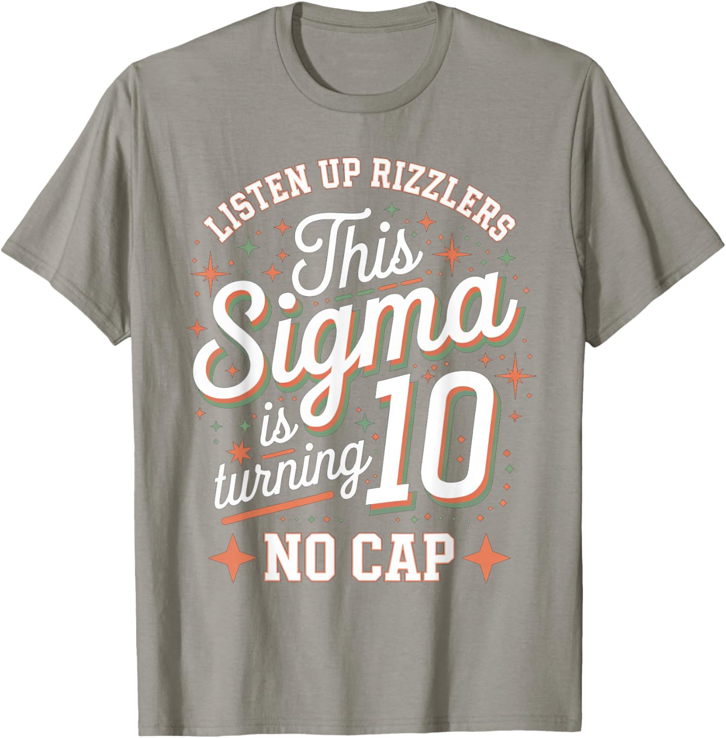 Celebrate in Style with This Sigma Turns 10 Birthday Design T-Shirt - 17