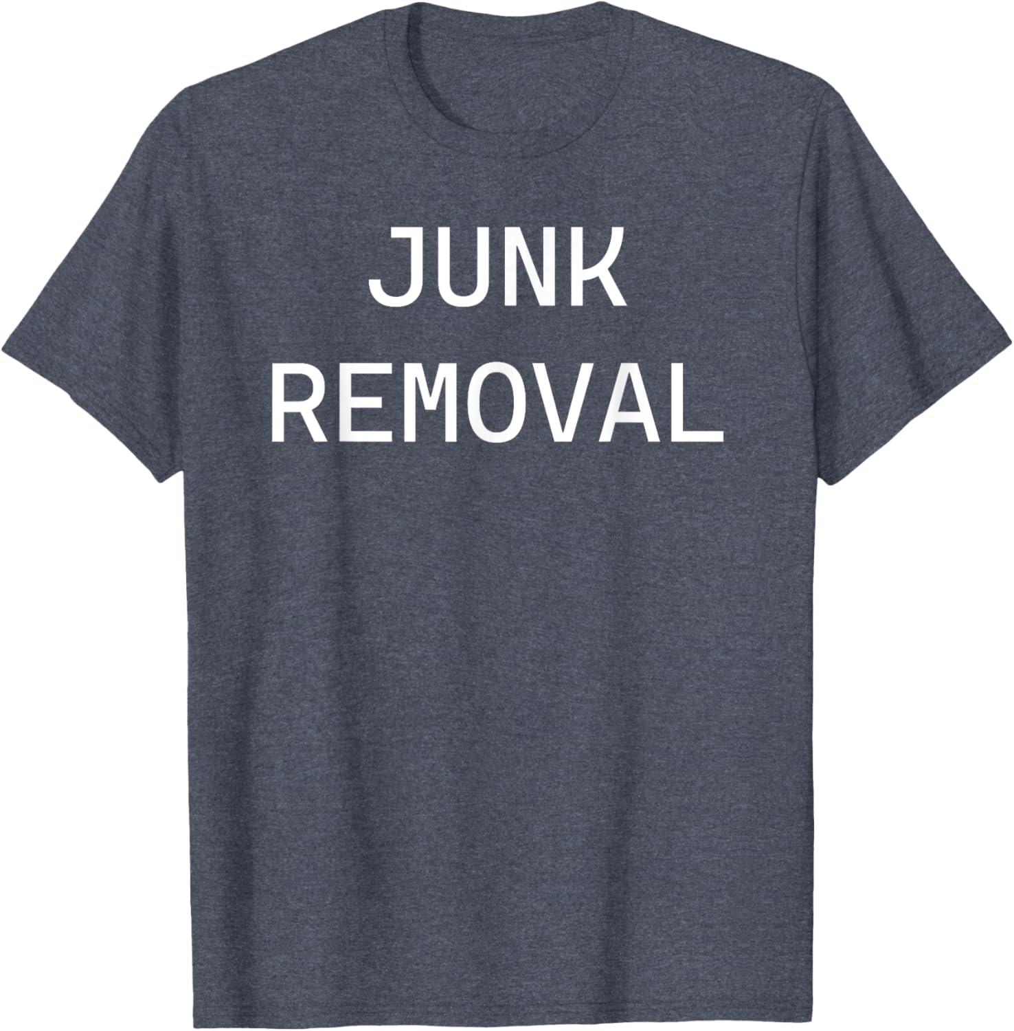 Fun Junk Removal T-Shirt for Environmental Enthusiasts and Clean-Up Heroes - 7