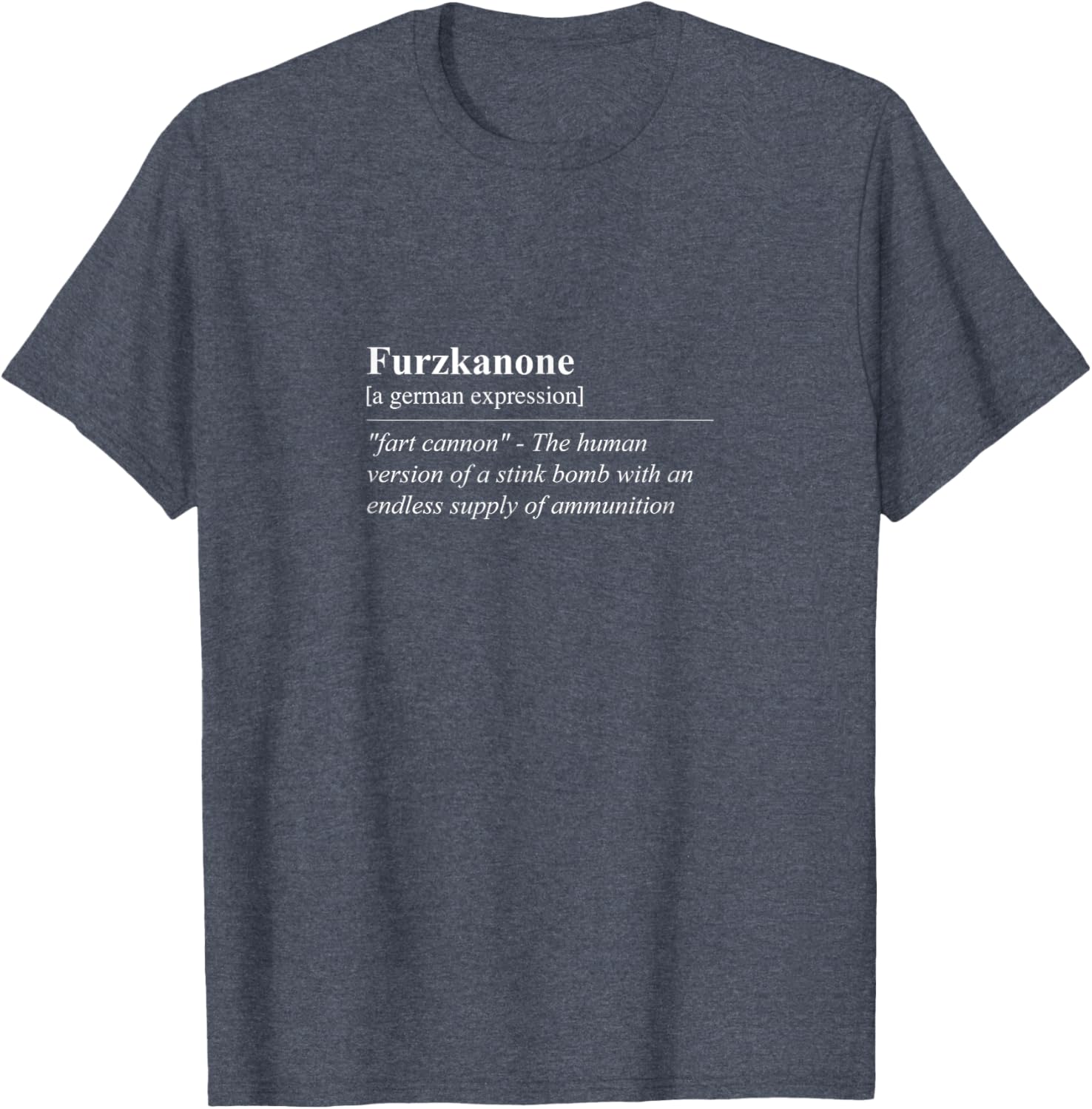 Funny Furzkanone T-Shirt - Quirky German Phrase Tee for Laughs - 14