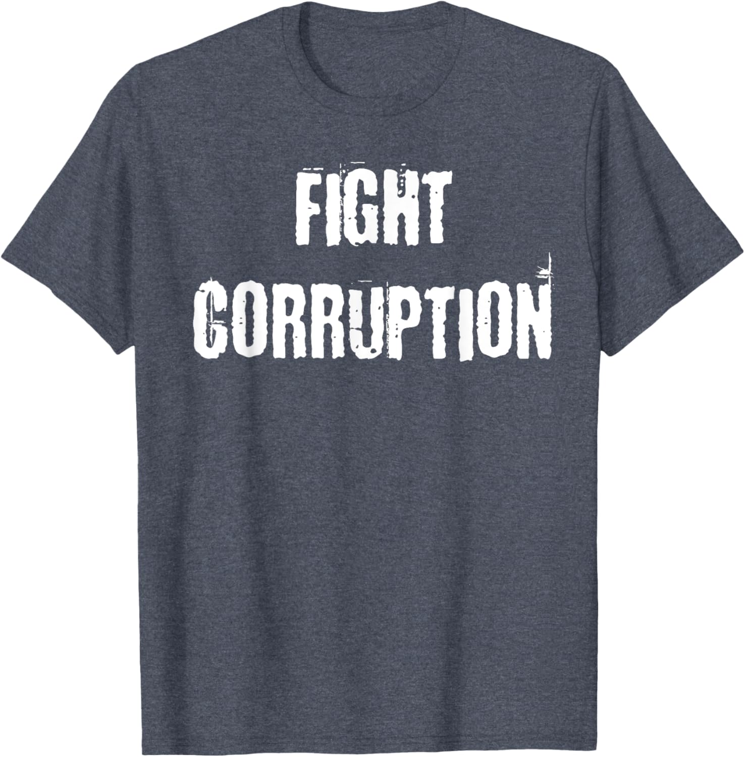 Fight Corruption T-Shirt for a Bold Statement in Clothing and Fashion - 26