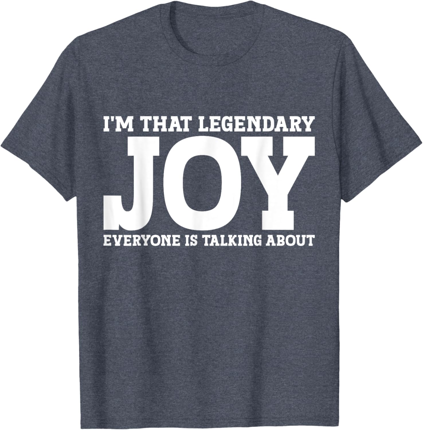 Funny Joy T-Shirt with Personalized Name - Fun Gift for All Occasions - 1
