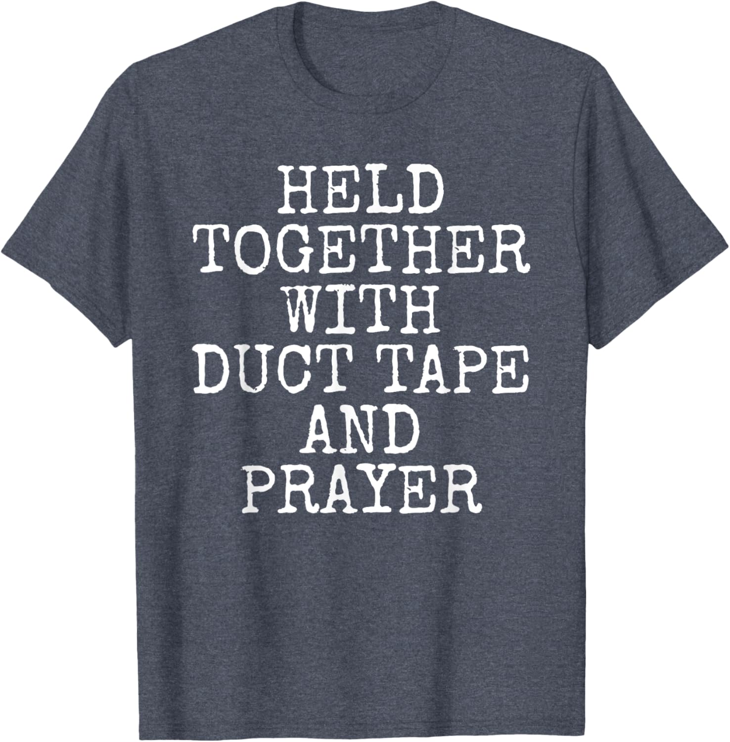 Funny Pastor T-Shirt Held Together With Duct Tape And Prayer Humor - 1
