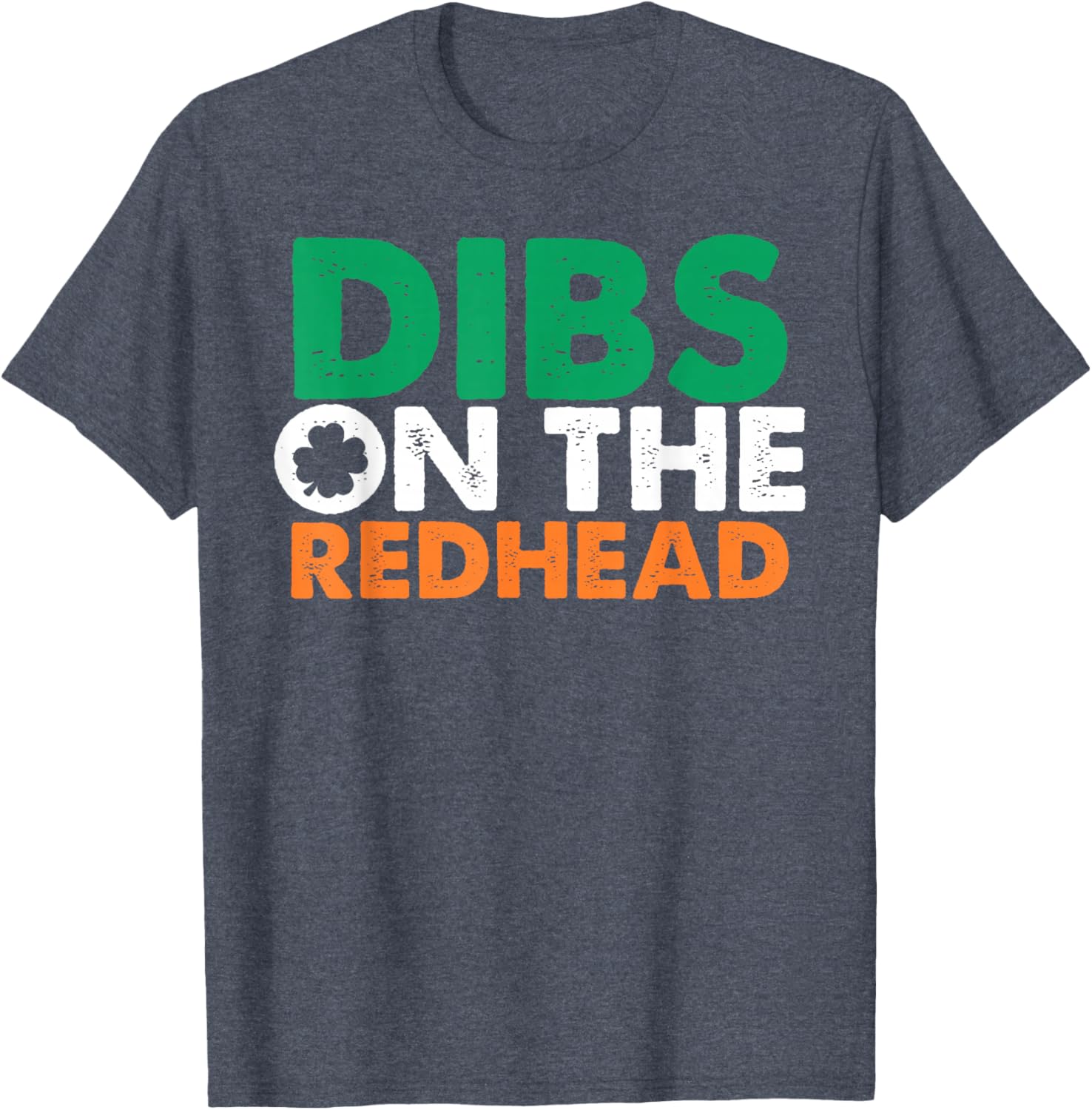 Dibs On The Redhead Funny Saint Patrick's Day T-Shirt for Fun Celebrations - 20