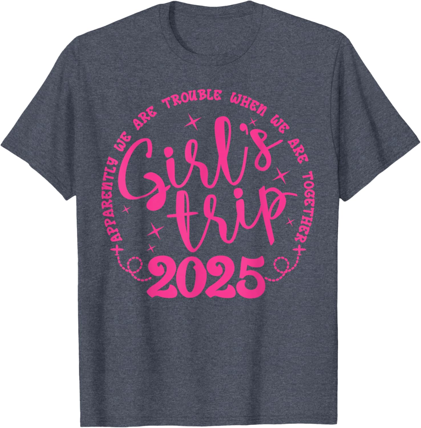 Funny Girls Trip T-Shirt for Women's Weekend Vacation 2025 - 5