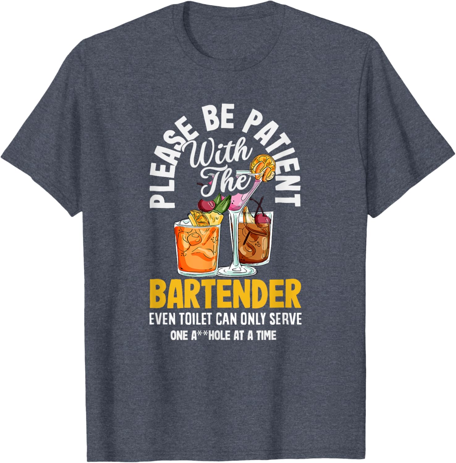 Funny Bartender Please Be Patient T-Shirt for Bar Lovers and Friends - 6