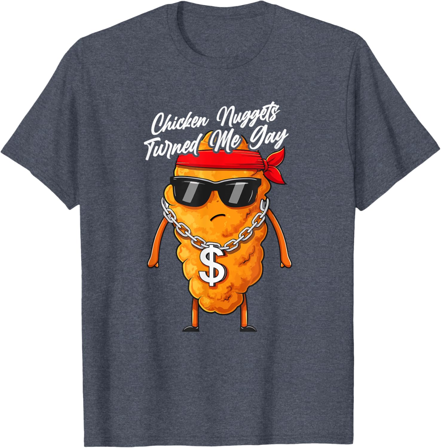 Funny Chicken Nuggets Turned Me Gay T-Shirt for Pizza Lovers - 1