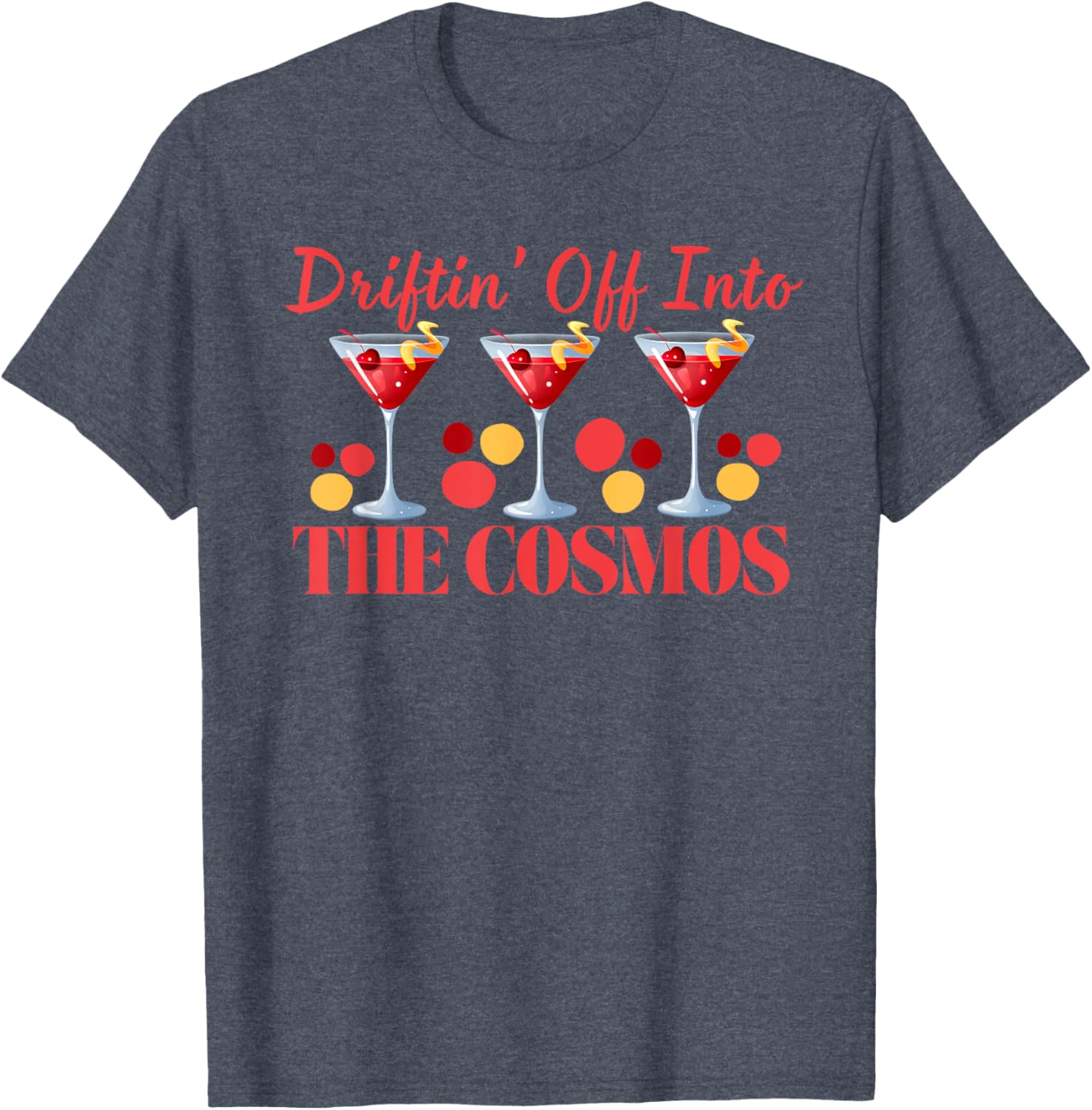 Cosmopolitan Driftin Off Into the Cosmos Fun Pajama Cocktails T-Shirt - 4